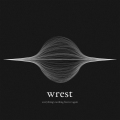Wrest - Everything's Nothing Forever Again (Beastie Butterfly)